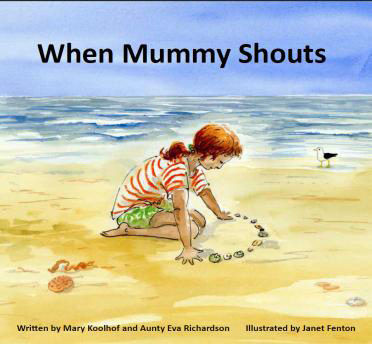 Image of book cover "When Mummy Shouts"